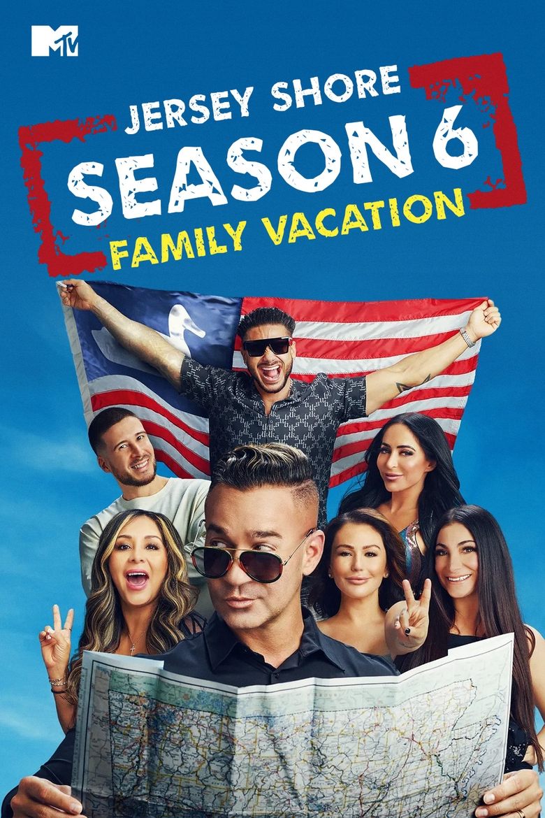Episodes in Jersey Shore Family Vacation - Season 6 - Season 6 Poster of Episodes in Jersey Shore Family Vacation - Season 6 - Season 6