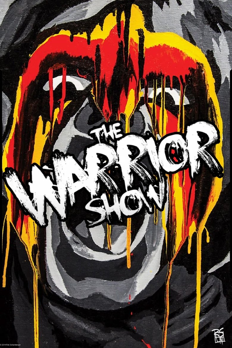 The Warrior Show Poster of The Warrior Show