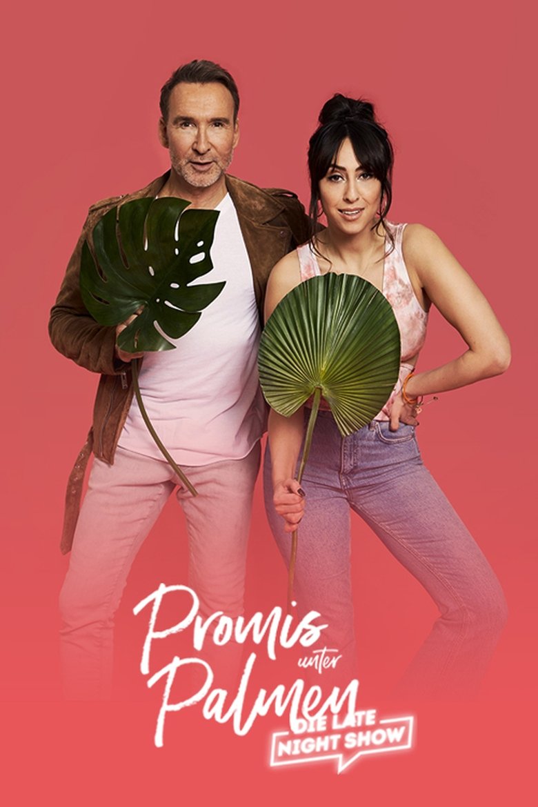 Promis unter Palmen – Die Late Night Show Poster of Promis unter Palmen – Die Late Night Show