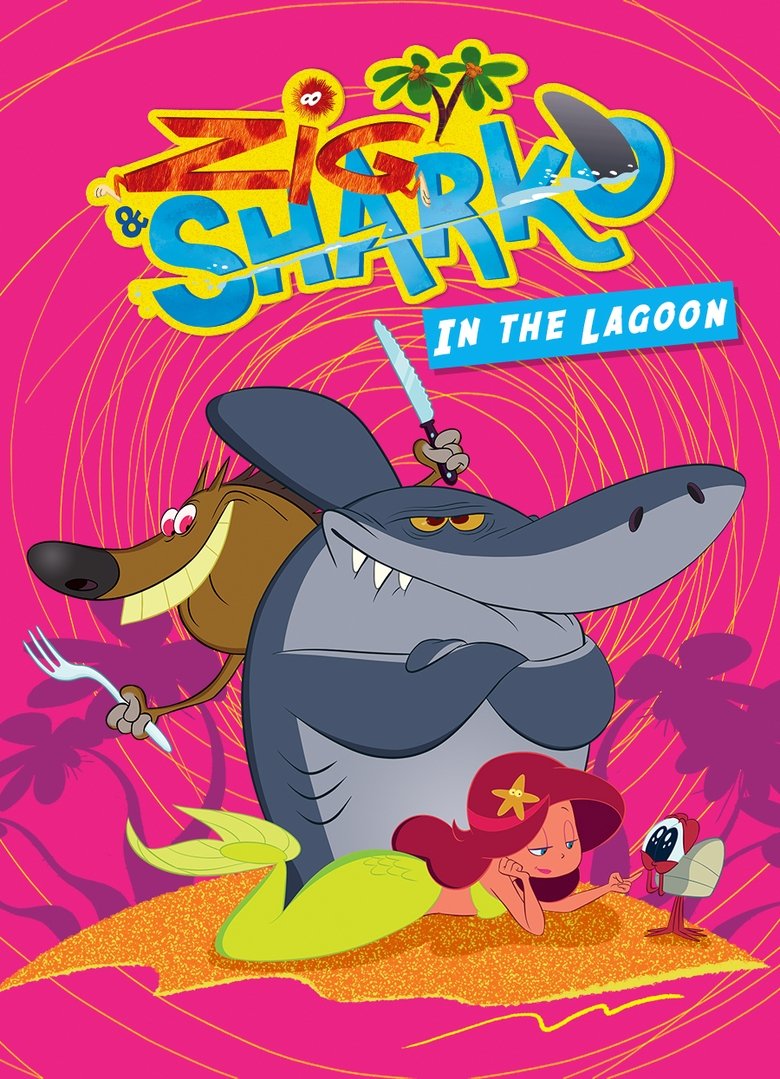 Episodes in Zig And Sharko - Season 1 - Season 1 Poster of Episodes in Zig And Sharko - Season 1 - Season 1
