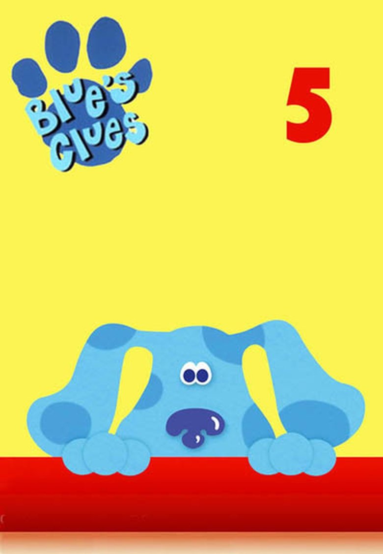 Episodes in Blue's Clues - Season 5 - Season 5 Poster of Episodes in Blue's Clues - Season 5 - Season 5