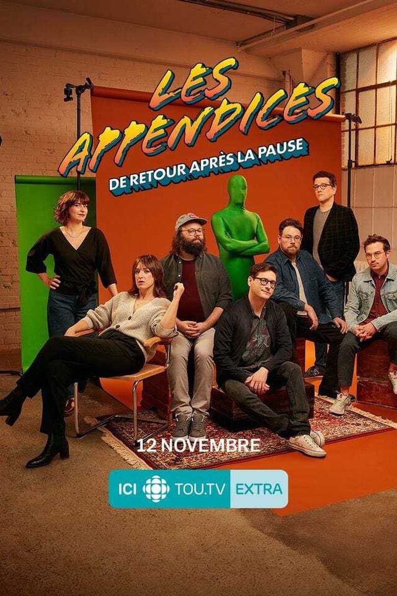 Episodes in Les Appendices De Retour Après La Pause - Season 1 - Season 1 Poster of Episodes in Les Appendices De Retour Après La Pause - Season 1 - Season 1