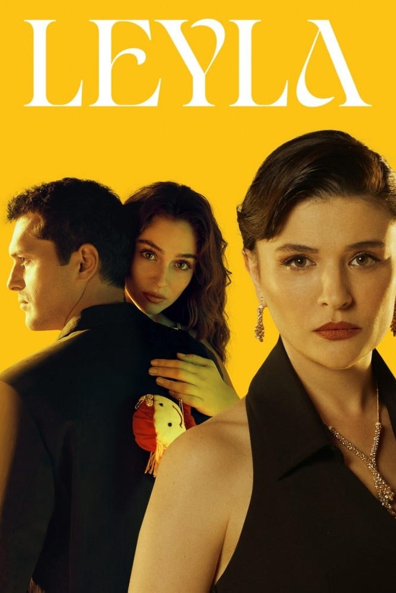 Cast and Crew in Leyla - Episode 15 (Season 1 - Episode 15) - Episode 15 Poster of Cast and Crew in Leyla - Episode 15 (Season 1 - Episode 15) - Episode 15