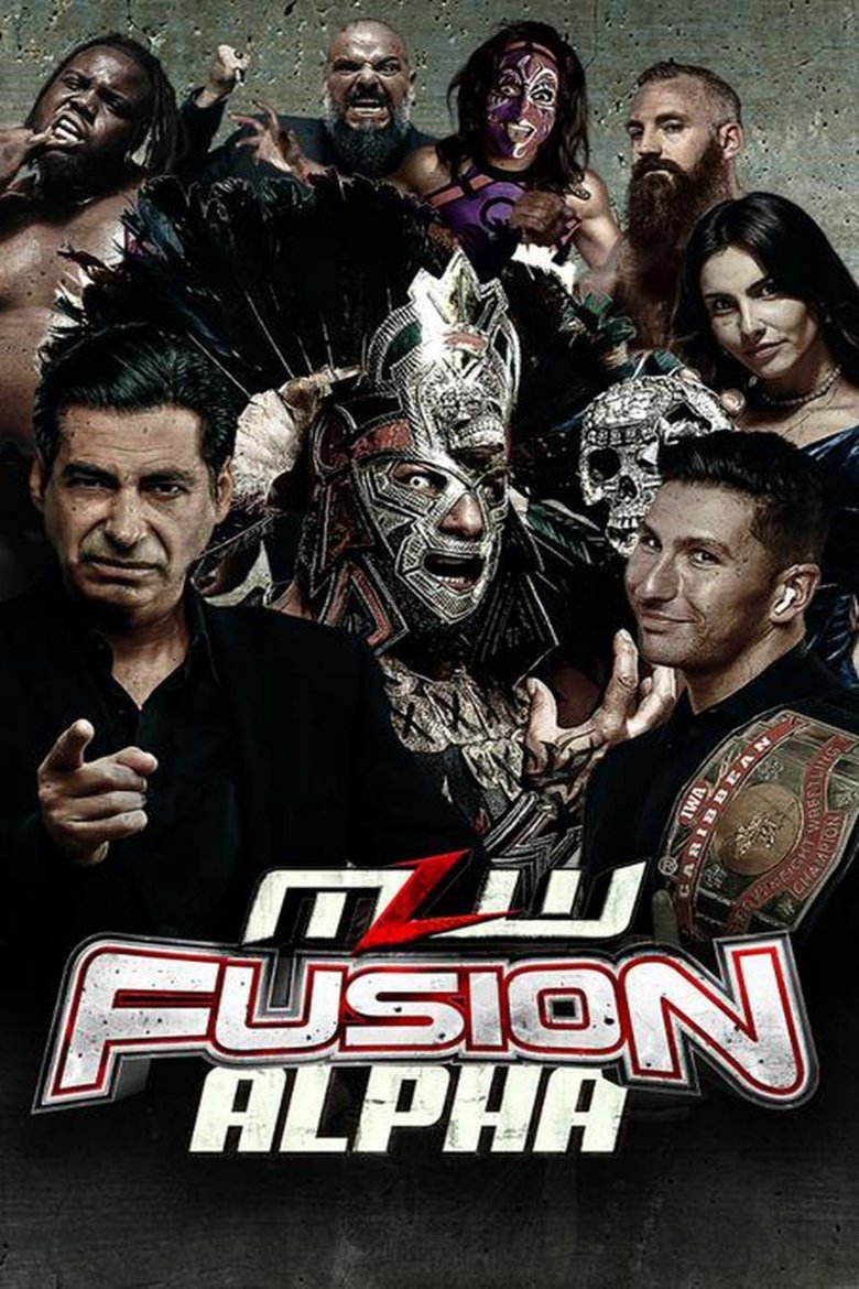 Episodes in MLW Fusion - MLW Fusion Alpha - MLW Fusion Alpha Poster of Episodes in MLW Fusion - MLW Fusion Alpha - MLW Fusion Alpha