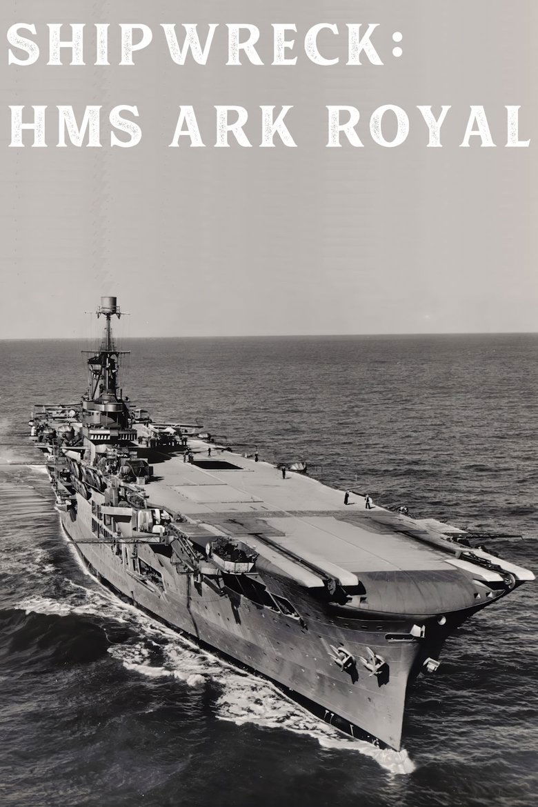 Shipwreck: Ark Royal Poster of Shipwreck: Ark Royal