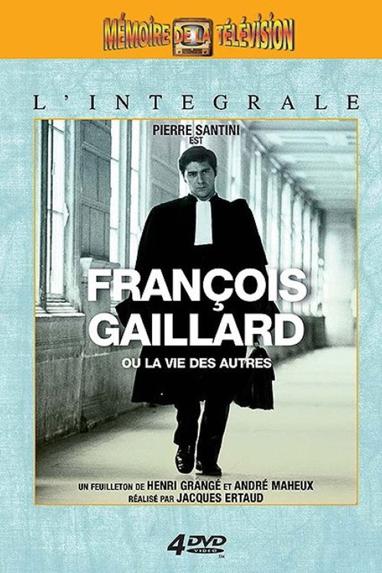 Episodes in François Gaillard Ou La Vie Des Autres - Season 1 - Season 1 Poster of Episodes in François Gaillard Ou La Vie Des Autres - Season 1 - Season 1