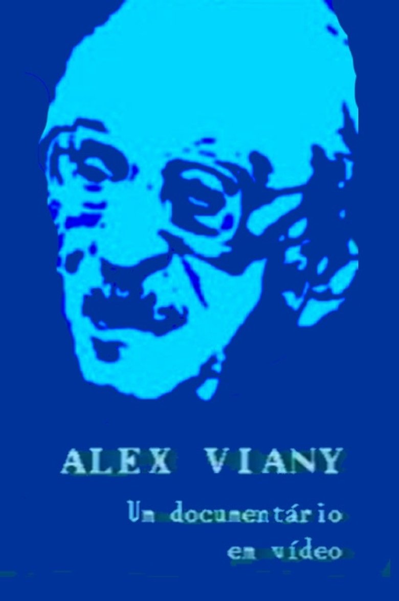Alex Viany - Um Documentário em Vídeo Poster of Alex Viany - Um Documentário em Vídeo