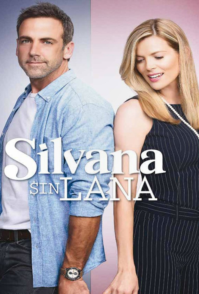 Episodes in Silvana Sin Lana - Season 1 - Season 1 Poster of Episodes in Silvana Sin Lana - Season 1 - Season 1