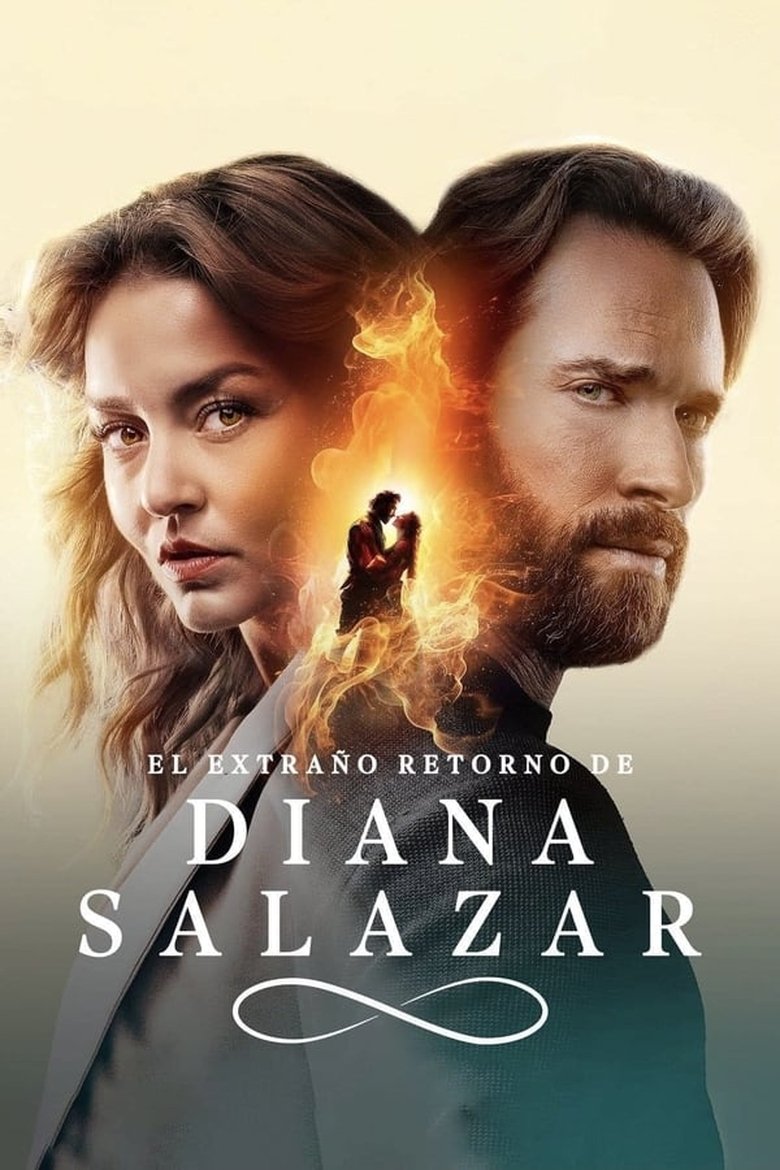 Episodes in The Strange Return Of Diana Salazar - Temporada 1 - Temporada 1 Poster of Episodes in The Strange Return Of Diana Salazar - Temporada 1 - Temporada 1