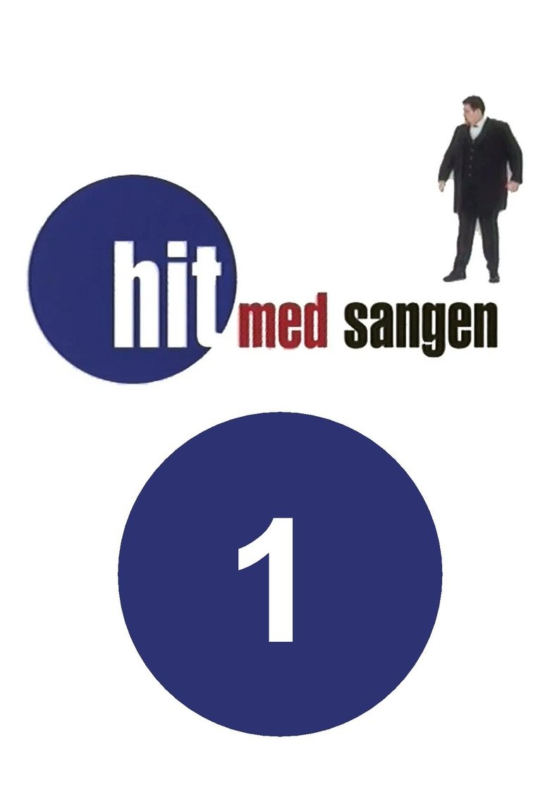 Episodes in Hit Med Sangen - Season 1 - Season 1 Poster of Episodes in Hit Med Sangen - Season 1 - Season 1