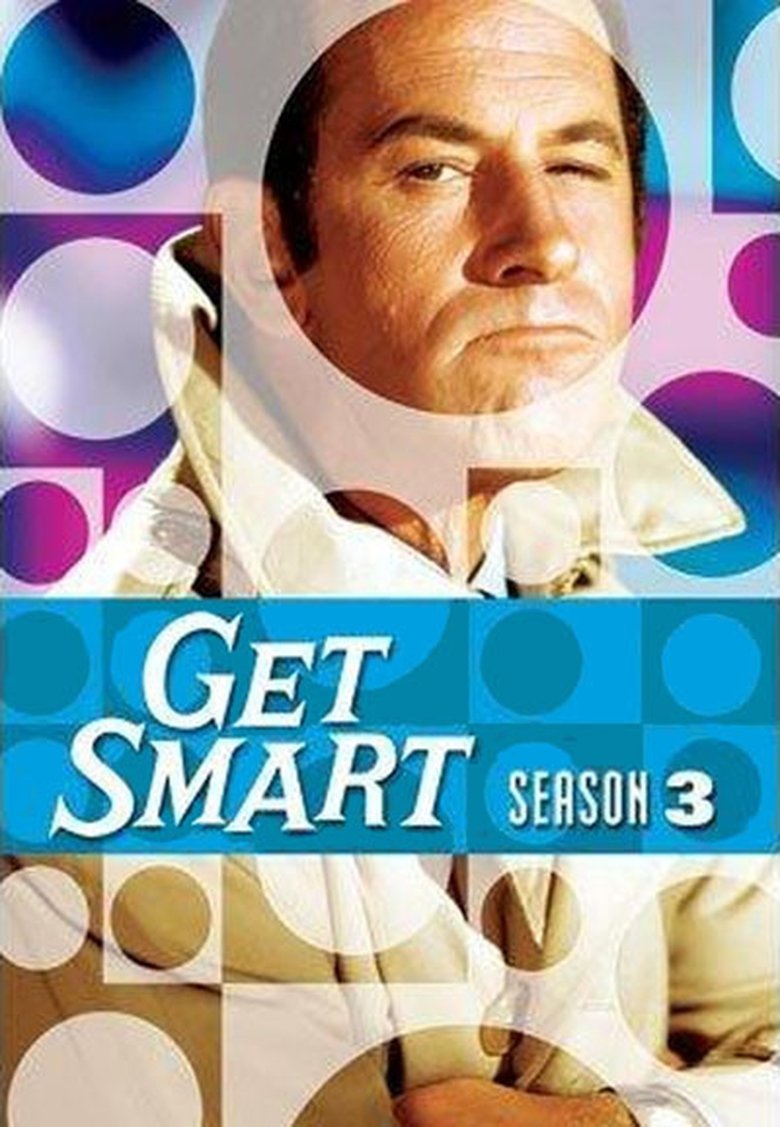 Episodes in Get Smart - Season 3 - Season 3 Poster of Episodes in Get Smart - Season 3 - Season 3