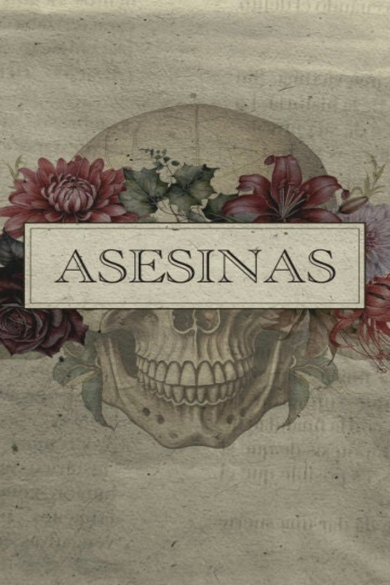 Episodes in Asesinas - Season 1 - Season 1 Poster of Episodes in Asesinas - Season 1 - Season 1