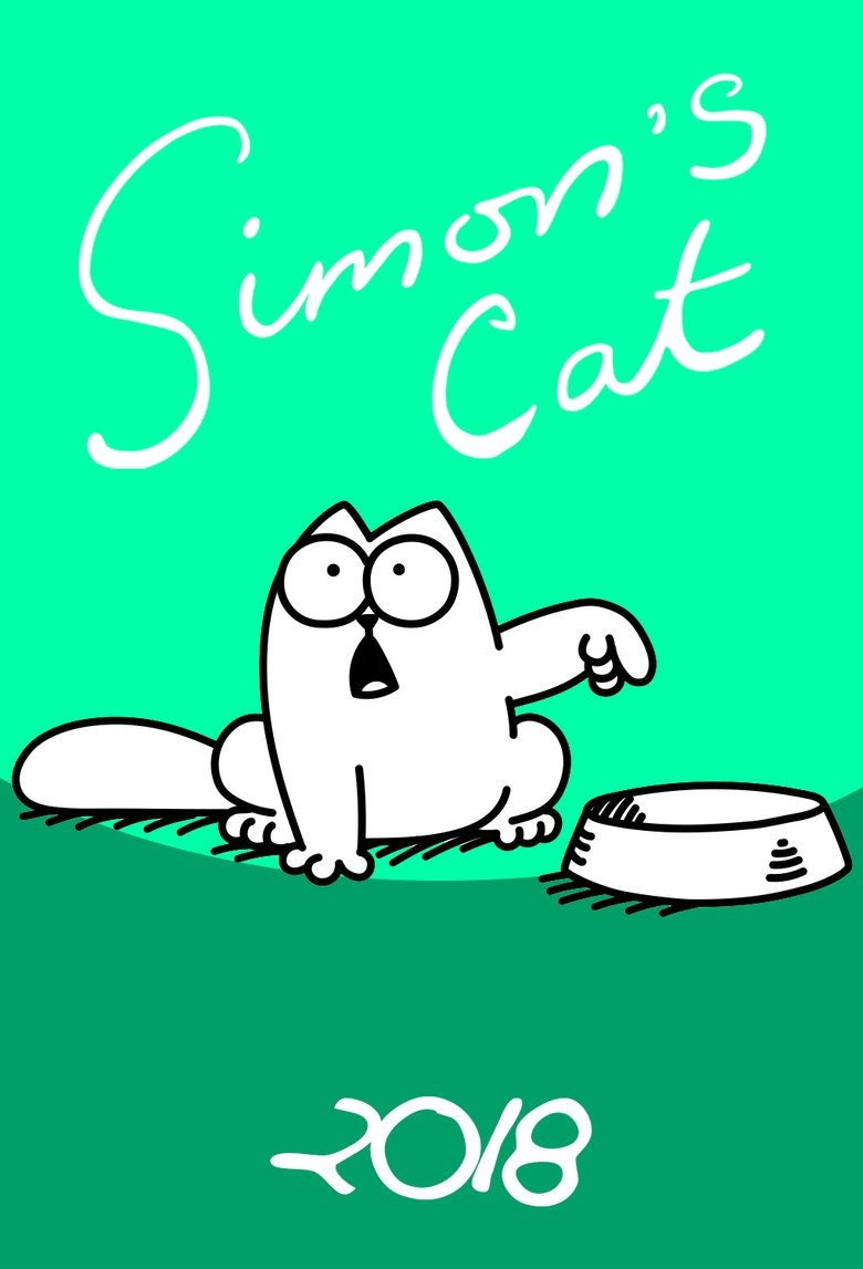 Episodes in Simon’s Cat - 2018 - 2018 Poster of Episodes in Simon’s Cat - 2018 - 2018