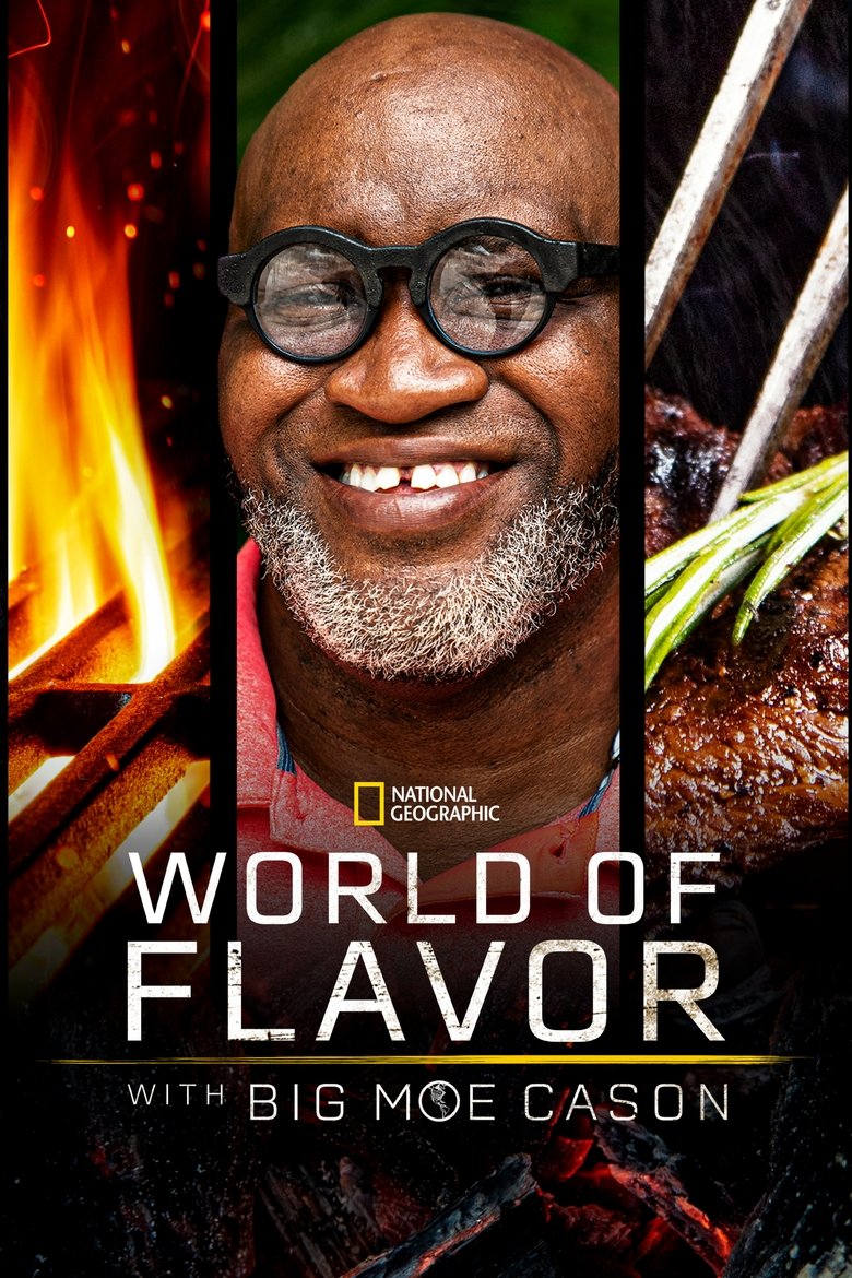 Episodes in World Of Flavor With Big Moe Cason - Season 1 - Season 1 Poster of Episodes in World Of Flavor With Big Moe Cason - Season 1 - Season 1