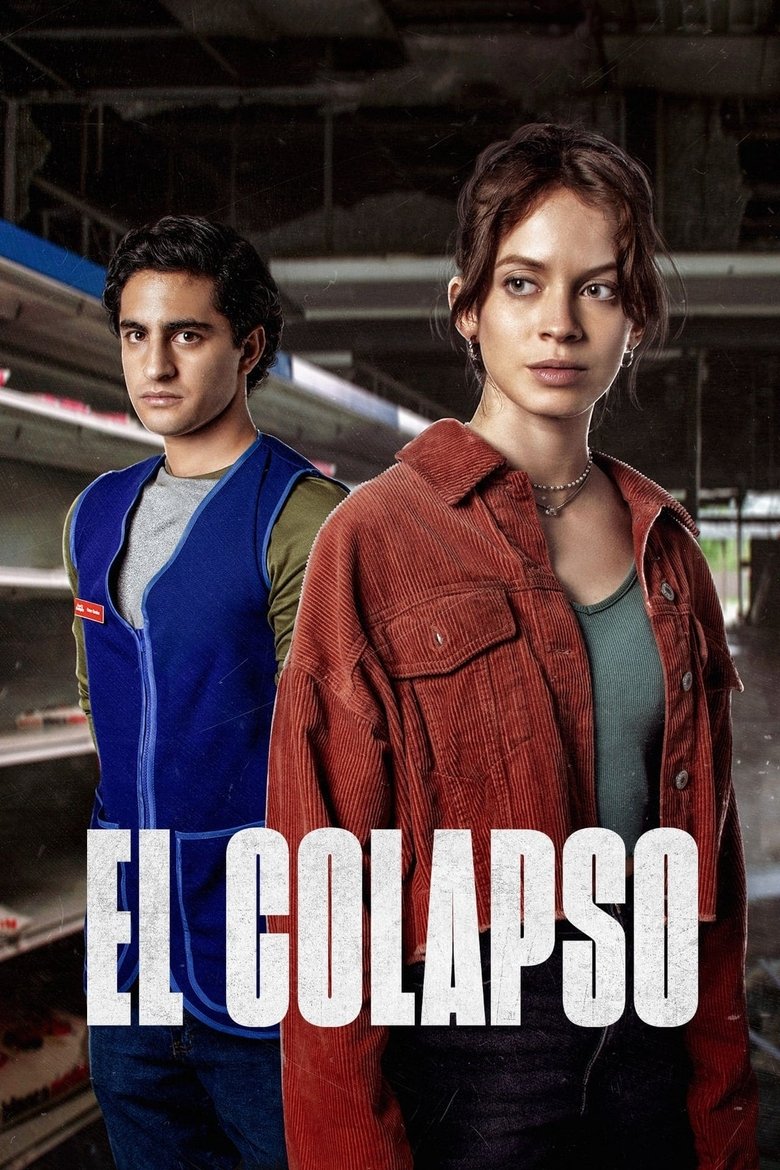 Episodes in El Colapso - Season 1 - Season 1 Poster of Episodes in El Colapso - Season 1 - Season 1