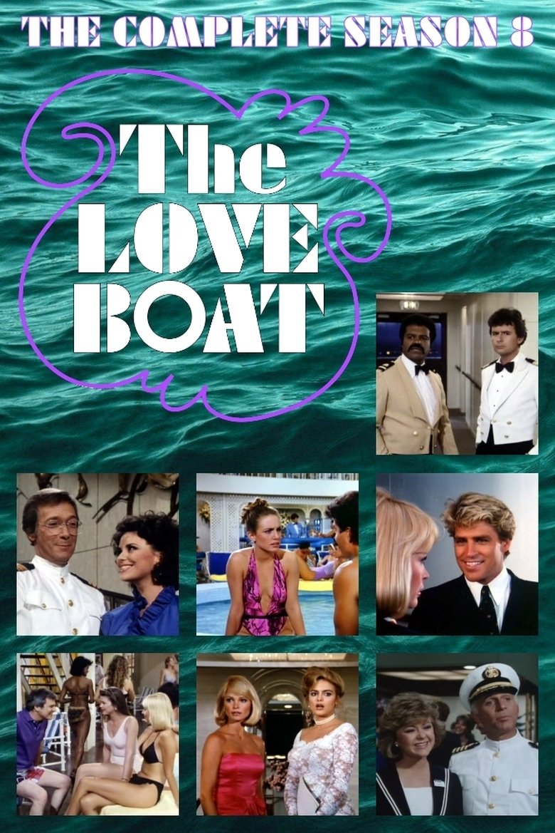 Episodes in The Love Boat - Season 8 - Season 8 Poster of Episodes in The Love Boat - Season 8 - Season 8