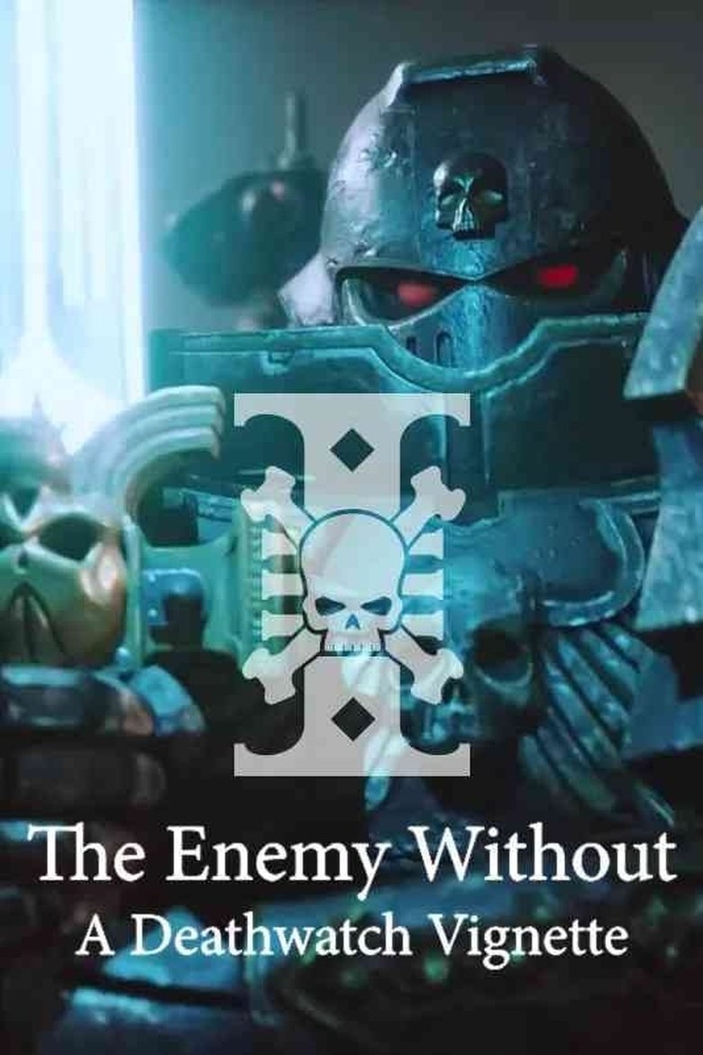 The Enemy Without: A Deathwatch Vignette Poster of The Enemy Without: A Deathwatch Vignette