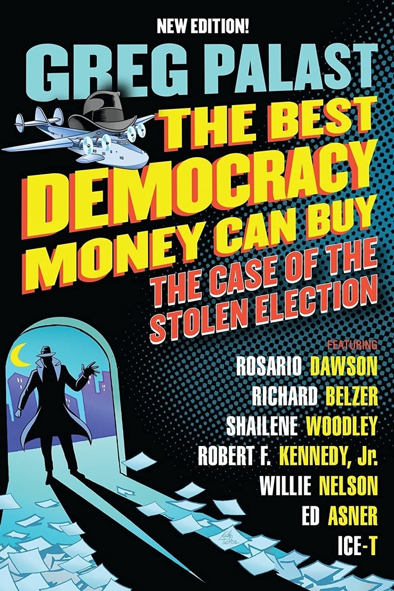 The Best Democracy Money Can Buy Poster of The Best Democracy Money Can Buy