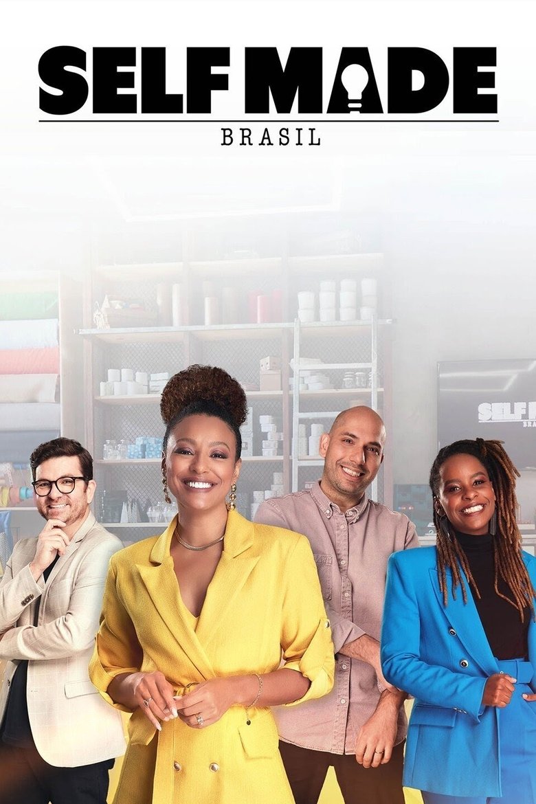Episodes in Self Made Brasil - Season 1 - Season 1 Poster of Episodes in Self Made Brasil - Season 1 - Season 1