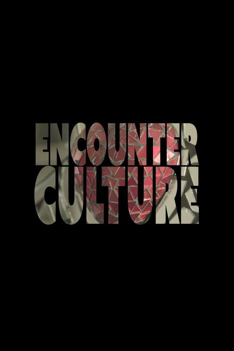Encounter Culture Poster of Encounter Culture