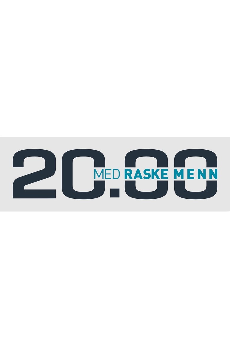 20.00 med Raske Menn Poster of 20.00 med Raske Menn