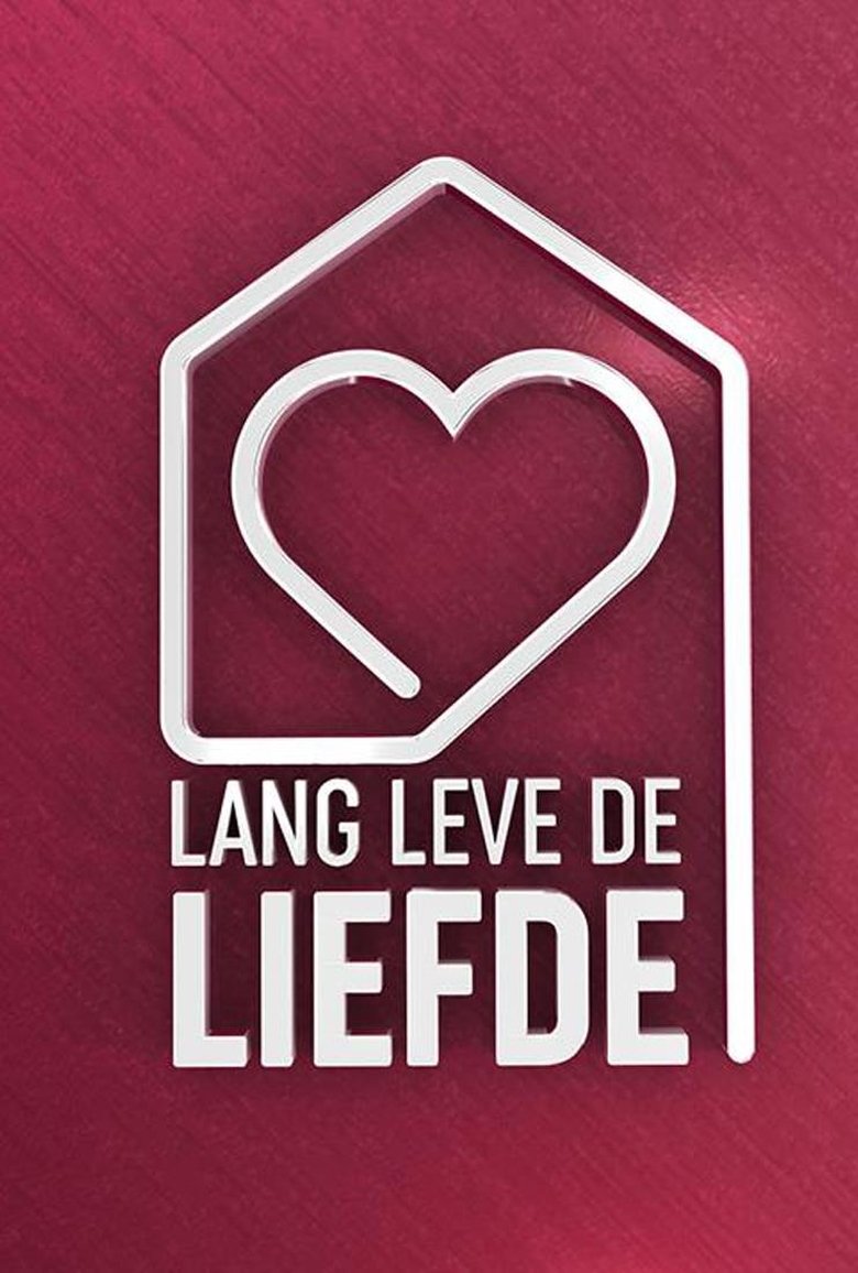 Episodes in Lang Leve De Liefde - Season 6 - Season 6 Poster of Episodes in Lang Leve De Liefde - Season 6 - Season 6