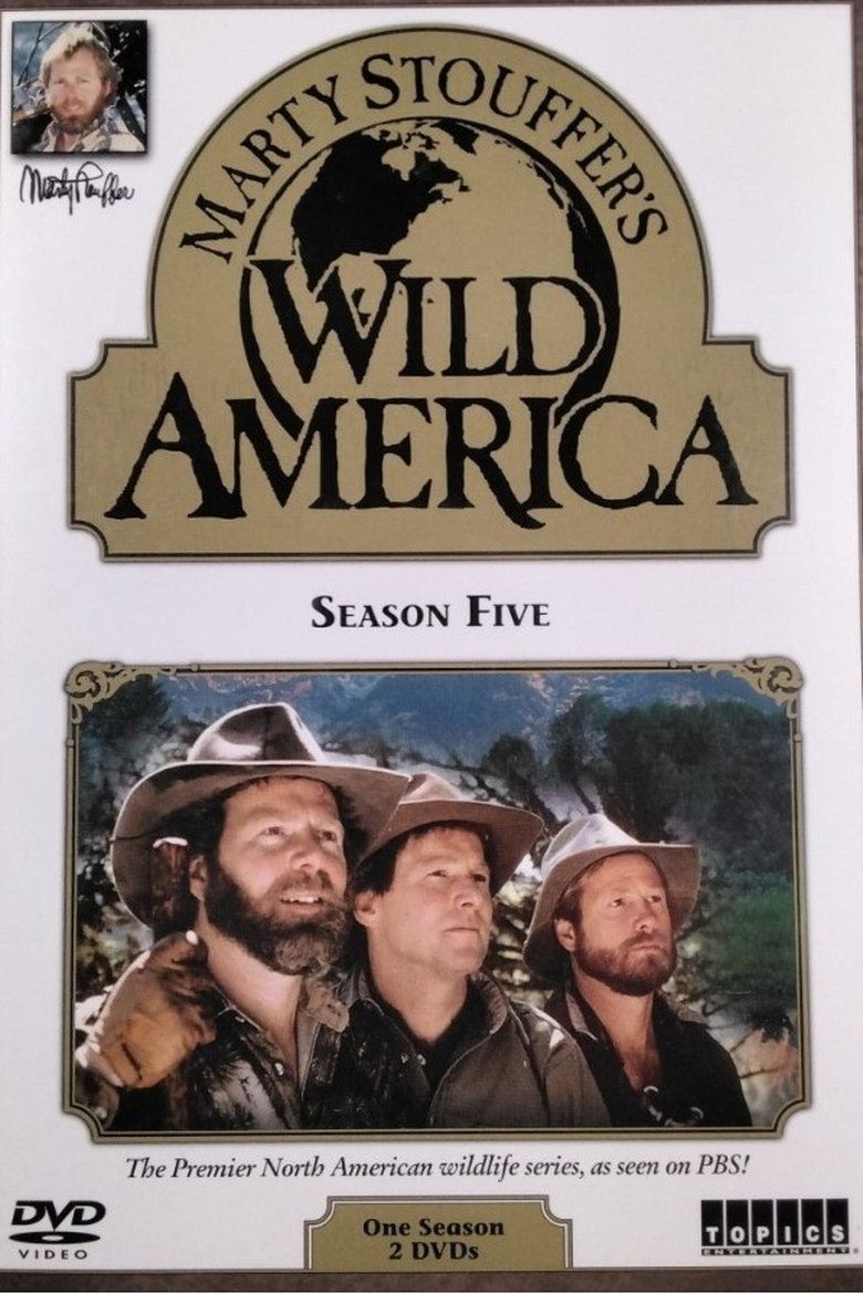 Episodes in Marty Stouffer's Wild America - Season 5 - Season 5 Poster of Episodes in Marty Stouffer's Wild America - Season 5 - Season 5