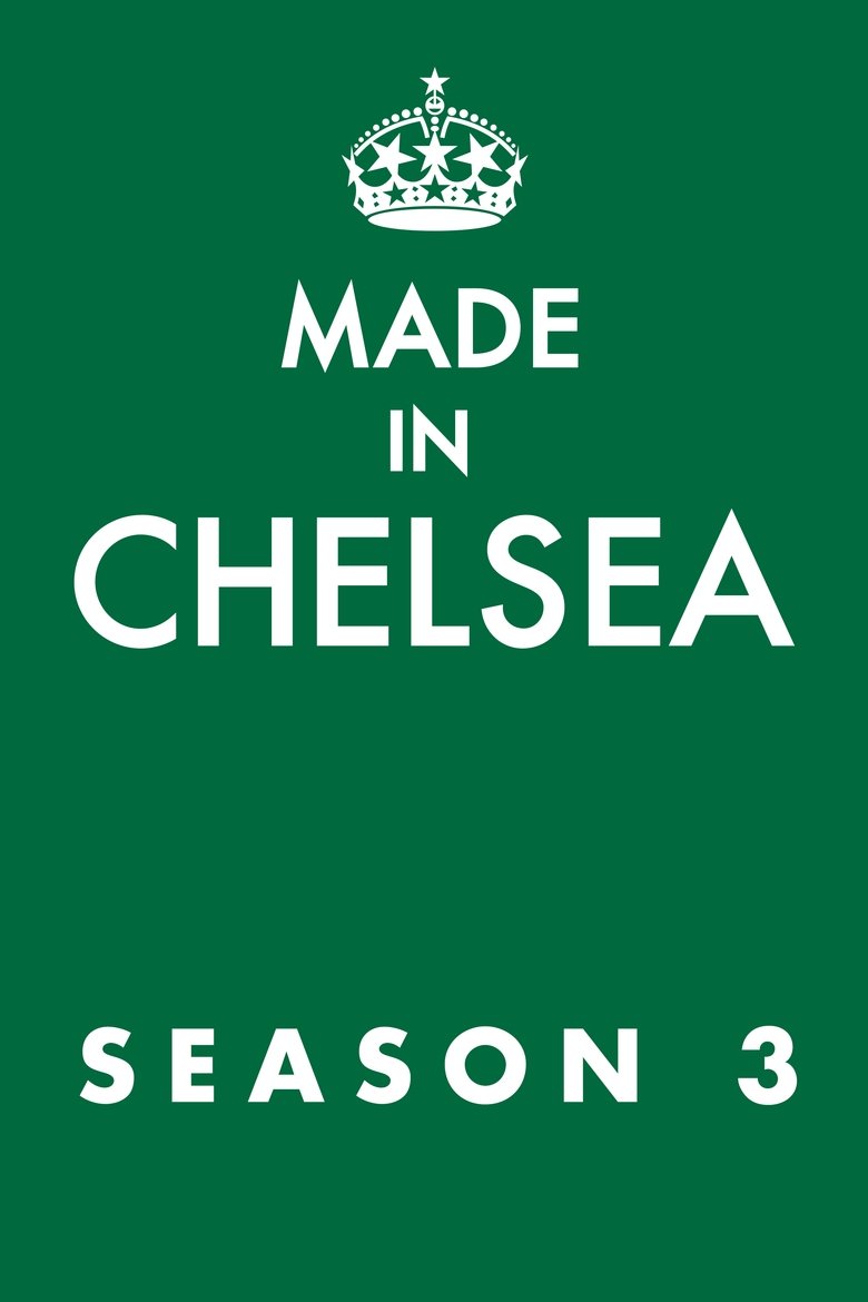 Episodes in Made In Chelsea - Season 3 - Season 3 Poster of Episodes in Made In Chelsea - Season 3 - Season 3