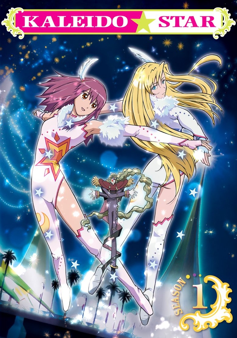Episodes in Kaleido Star - Season 1 - Season 1 Poster of Episodes in Kaleido Star - Season 1 - Season 1