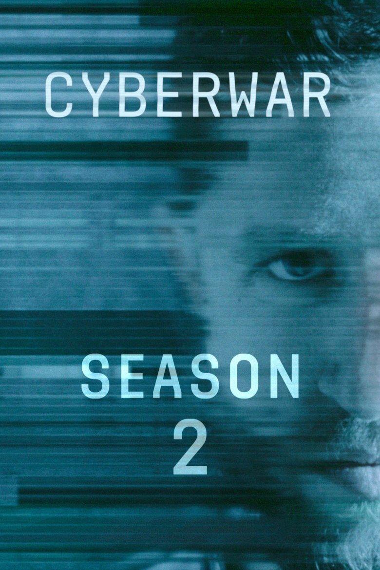 Episodes in Cyberwar - Season 2 - Season 2 Poster of Episodes in Cyberwar - Season 2 - Season 2