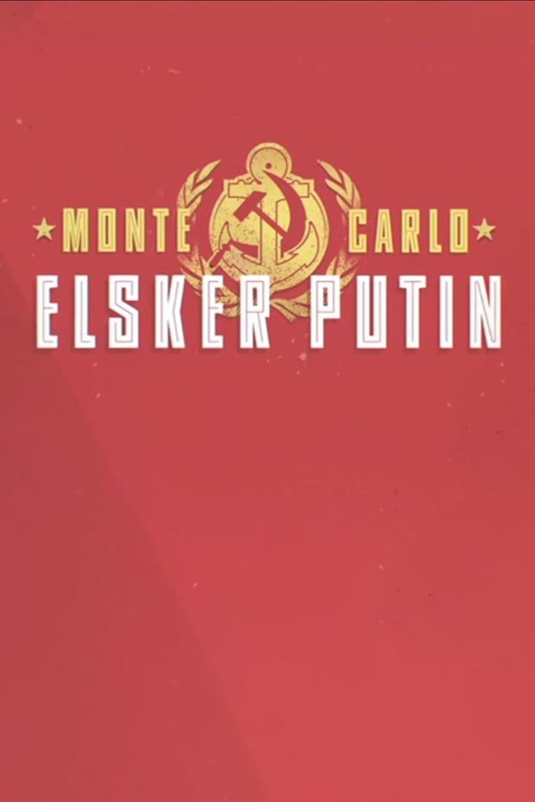 Monte Carlo elsker Putin Poster of Monte Carlo elsker Putin