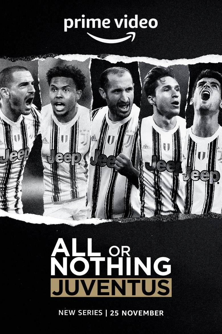 Episodes in All Or Nothing Juventus - Season 1 - Season 1 Poster of Episodes in All Or Nothing Juventus - Season 1 - Season 1
