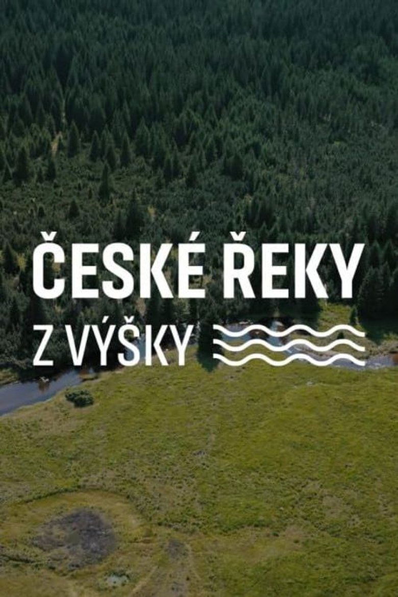 České řeky z výšky Poster of České řeky z výšky