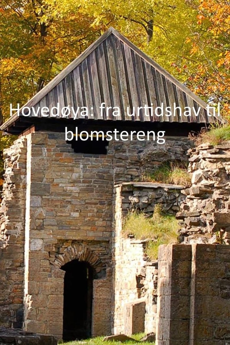 Episodes in Hovedøya Fra Urtidshav Til Blomstereng - Season 1 - Season 1 Poster of Episodes in Hovedøya Fra Urtidshav Til Blomstereng - Season 1 - Season 1