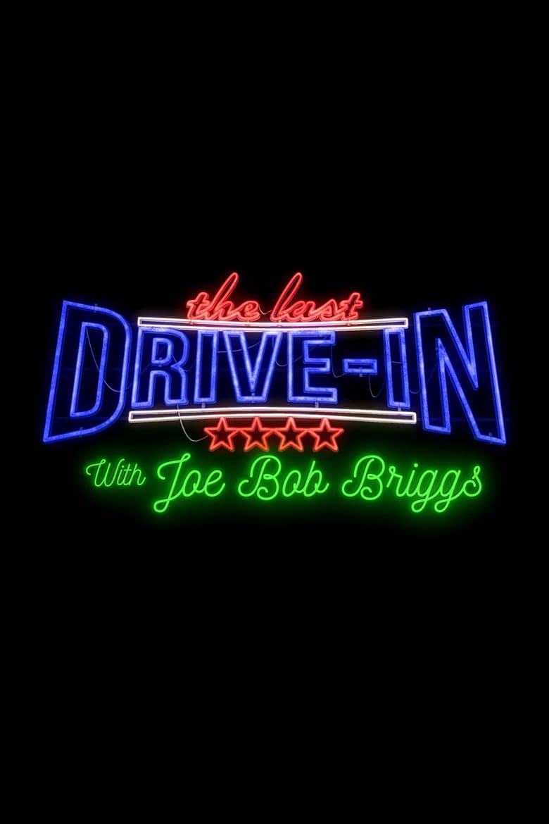The Last Drive-In with Joe Bob Briggs - Summer Sleepover Poster of The Last Drive-In with Joe Bob Briggs - Summer Sleepover