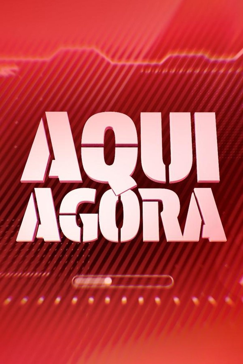 Episodes in Aqui Agora - Season 9 - Season 9 Poster of Episodes in Aqui Agora - Season 9 - Season 9