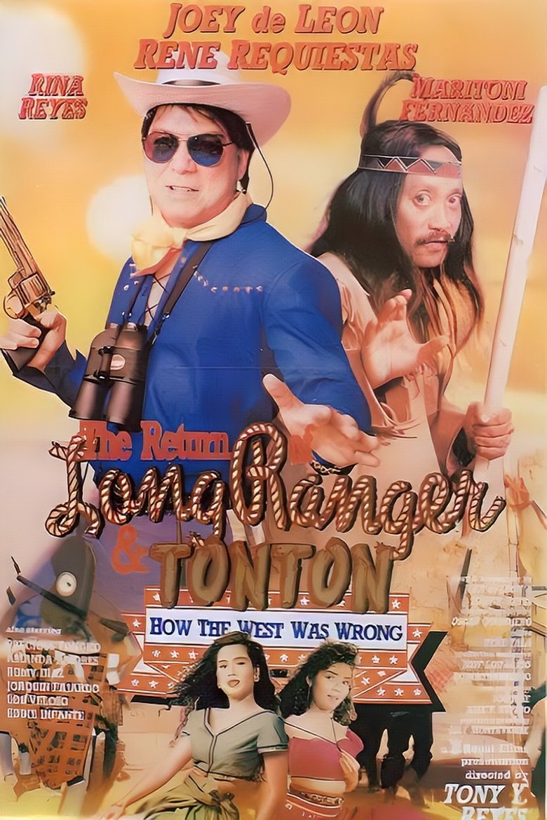 The Return of the Long Ranger & Tonton: How the West Was Wrong Poster of The Return of the Long Ranger & Tonton: How the West Was Wrong