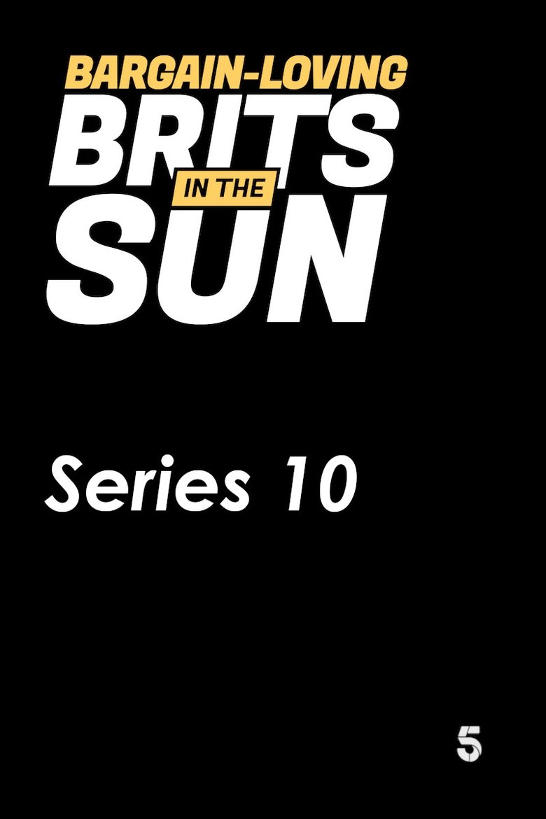 Episodes in Bargain Loving Brits In The Sun - Series 10 - Series 10 Poster of Episodes in Bargain Loving Brits In The Sun - Series 10 - Series 10