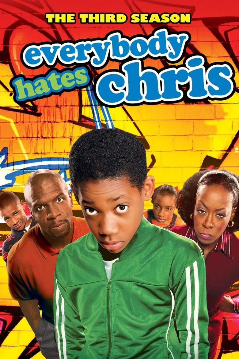 Episodes in Everybody Hates Chris - Season 3 - Season 3 Poster of Episodes in Everybody Hates Chris - Season 3 - Season 3
