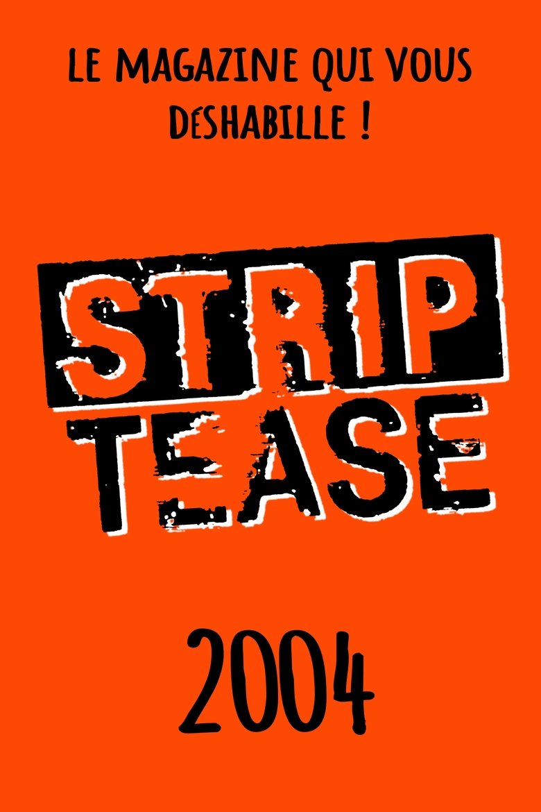 Episodes in Strip Tease - Season 20 - Season 20 Poster of Episodes in Strip Tease - Season 20 - Season 20