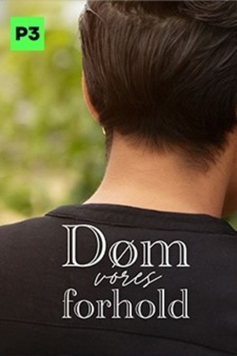 Døm vores forhold Poster of Døm vores forhold