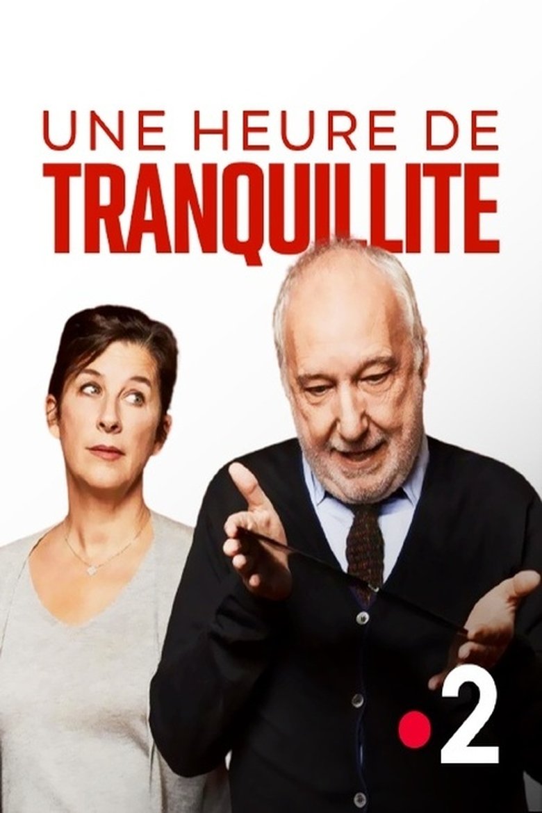 Une heure de tranquillité Poster of Une heure de tranquillité