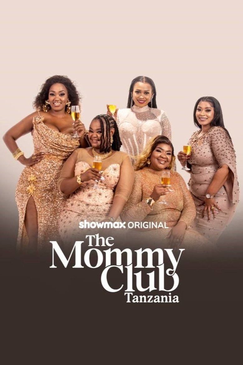 Episodes in The Mommy Club Tanzania - Season 1 - Season 1 Poster of Episodes in The Mommy Club Tanzania - Season 1 - Season 1