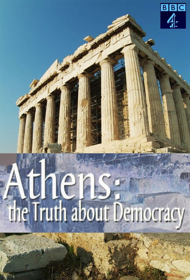 Athens: The Truth About Democracy Poster of Athens: The Truth About Democracy