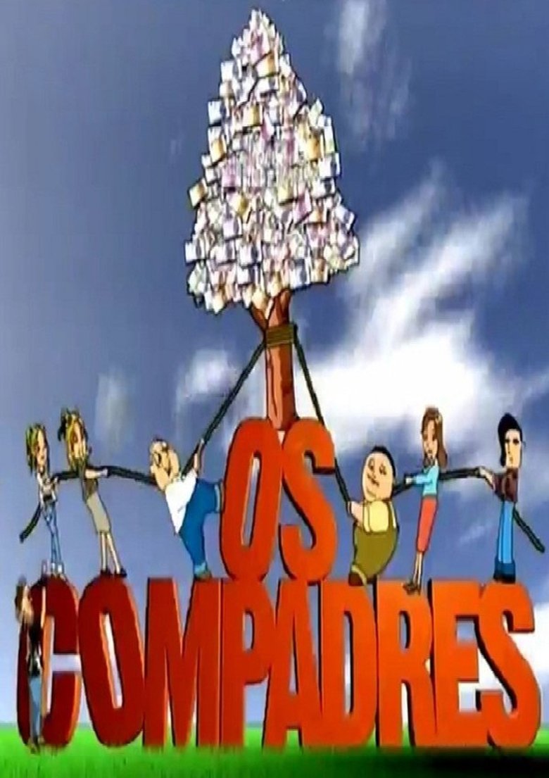 Episodes in Os Compadres - Season 1 - Season 1 Poster of Episodes in Os Compadres - Season 1 - Season 1