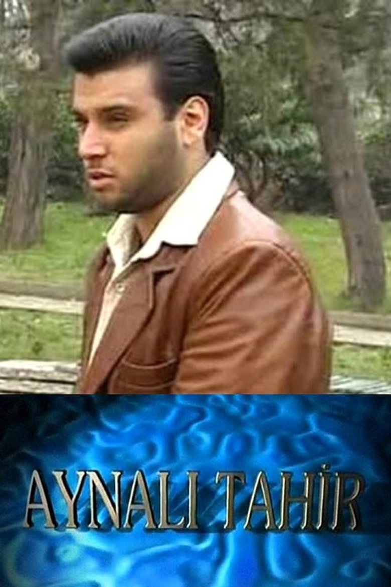 Episodes in Aynalı Tahir - Season 3 - Season 3 Poster of Episodes in Aynalı Tahir - Season 3 - Season 3
