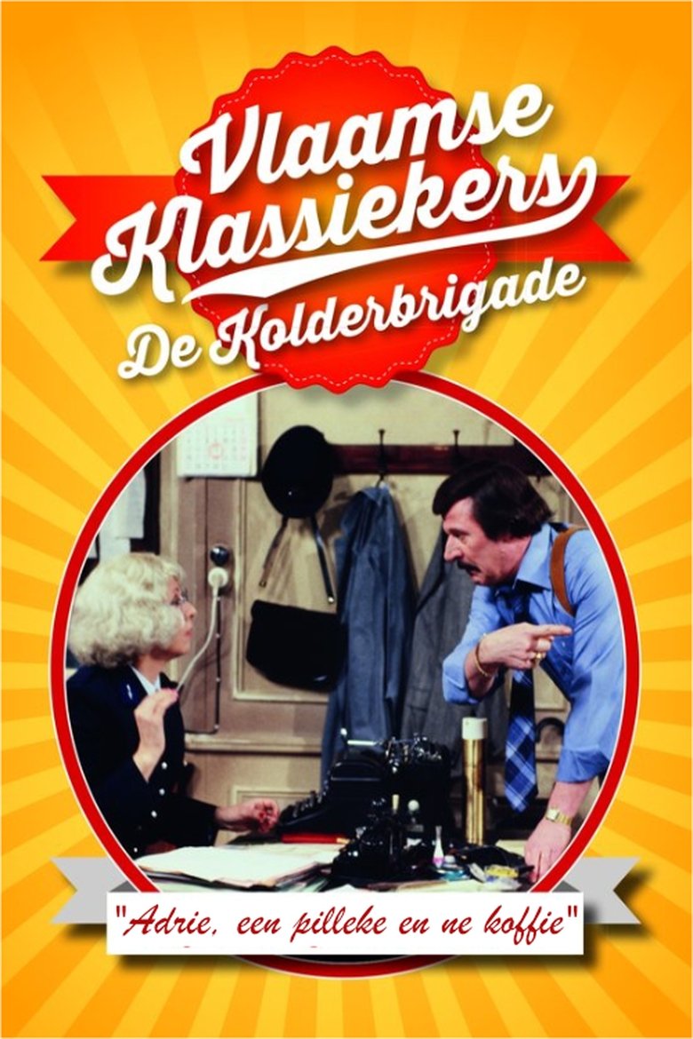 De Kolderbrigade Poster of De Kolderbrigade