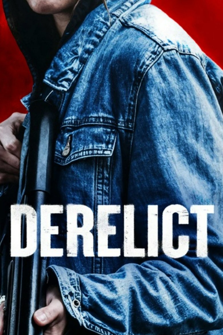 Derelict Poster of Derelict