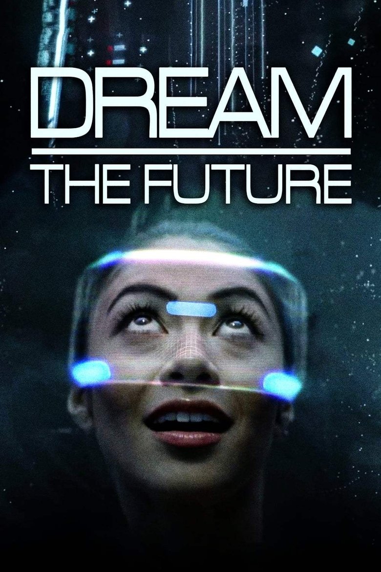 Episodes in Dream The Future - Season 1 - Season 1 Poster of Episodes in Dream The Future - Season 1 - Season 1