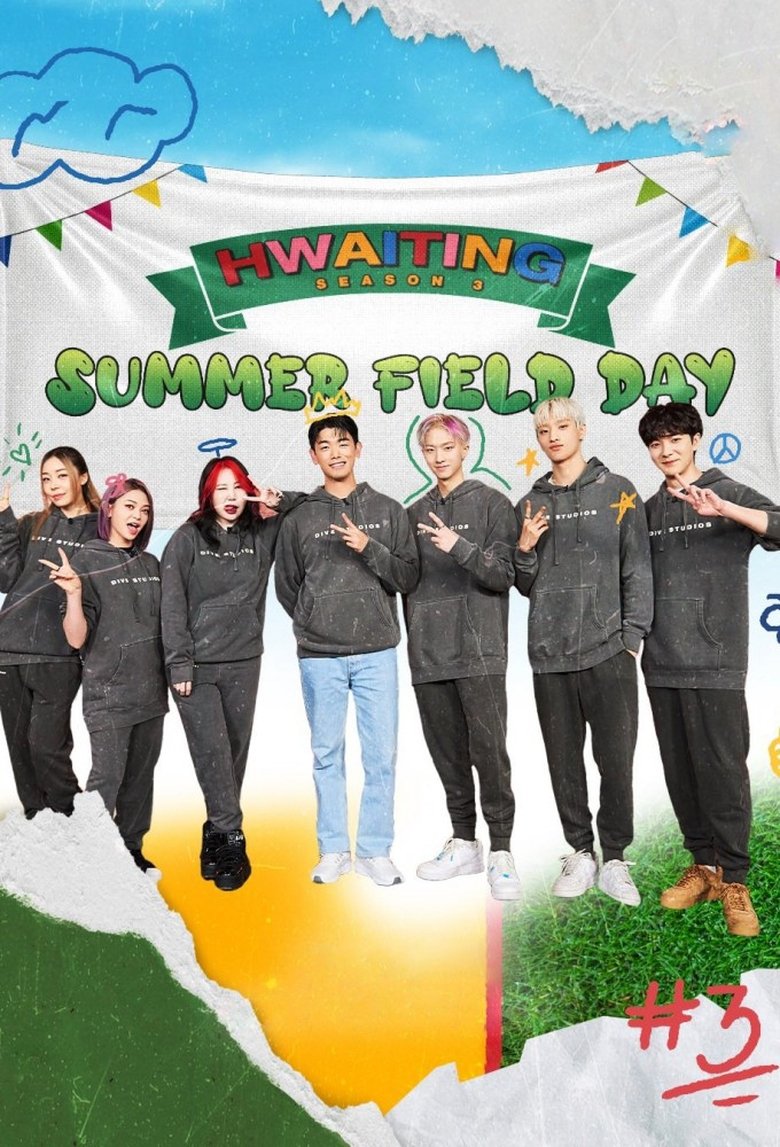 Episodes in Hwaiting - Season 3: Summer Field Day - Season 3: Summer Field Day Poster of Episodes in Hwaiting - Season 3: Summer Field Day - Season 3: Summer Field Day